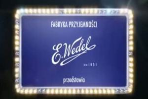 Wedel - reklama Ptasiego Mleczka