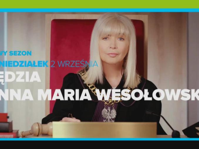 „Sędzia Anna Maria Wesołowska” w TTV od poniedziałku do czwartku