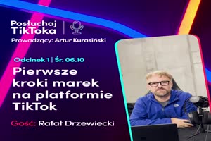 Artur Kurasińki zapowiada podcast TikToka