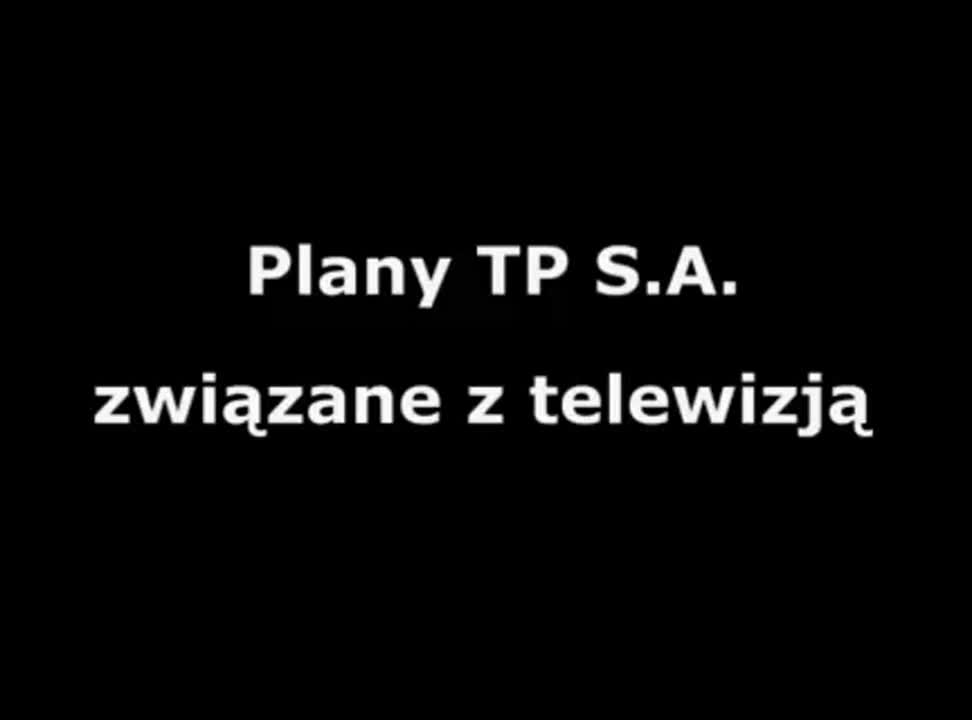 Plany TP związane z telewizją mobilną