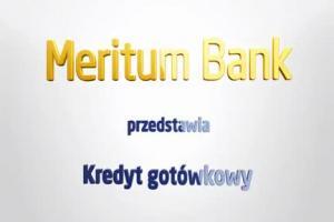 Meritum Bank reklamuje kredyt gotówkowy w 5 minut