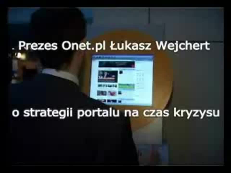 Prezes Onet.pl Łukasz Wejchert o strategii portalu na czas kryzysu