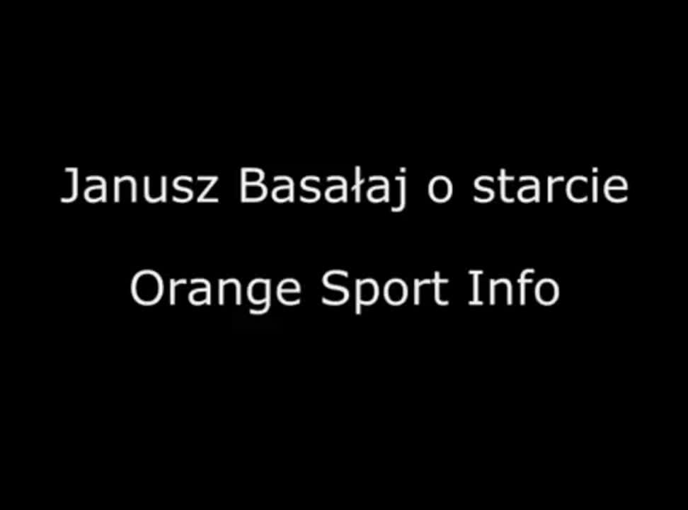 Janusz Basałaj o Orange Sport Info