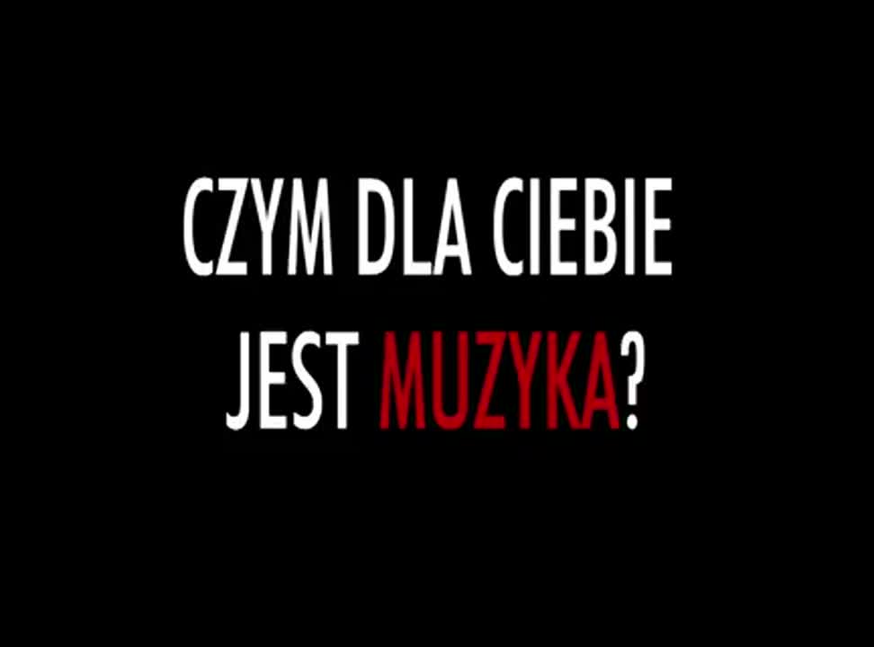 Czym dla Ciebie jest MUZYKA?