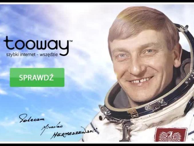 Internet Tooway reklamowany przez kosmonautę Mirosława Hermaszewskiego